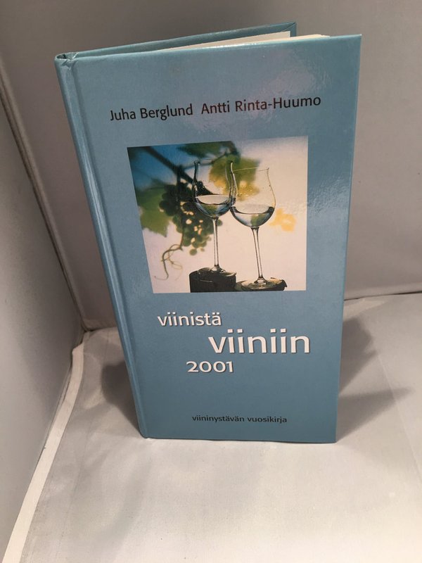 Viinistä viiniin 2001, viininystävän vuosikirja